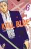 Kill Blue T.6