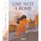 Une nuit  Rome - coffret T.1 et T.2 + Les dessous d'une nuit  Rome