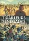 Histoire des Tirailleurs Sngalais