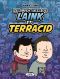 Les aventures de Laink et Terracid T.1