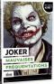 Joker : Mauvaises frquentations