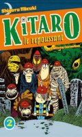 Kitaro le repoussant T.2