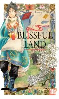 Blissful land T.1