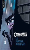 Catwoman - Le grand braquage