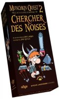 Munchkin Quest 2 : Chercher des Noises (Extension)