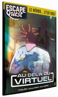 Escape Quest - T.2 : au-del du virtuel