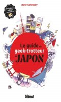 Le guide du geek-trotteur au Japon