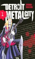 Detroit Metal City T.1