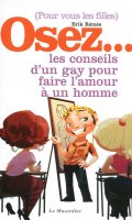 Osez... les conseils d'un gay pour faire l'amour  un homme