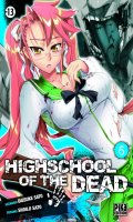 High School of the Dead T.6