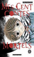 Mes cent contes mortels T.1