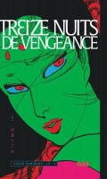 Treize nuits de vengeance T.1