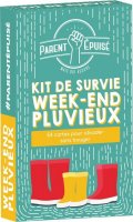 Parent Epuis : Kit de Survie Week-End pluvieux