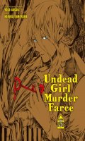 Undead girl murder farce T.3