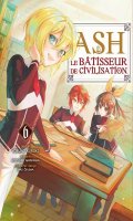 Ash - le Btisseur de civilisation T.6