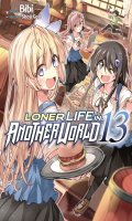 Loner life in another world T.13