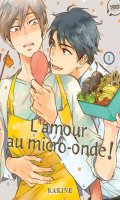 L'amour au micro-ondes T.1