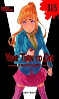 Your turn to die T.5