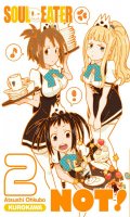 Soul Eater Not ! T.2