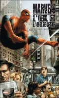 Spiderman - L'oeil de l'objectif