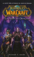 World of warcraft - La Nuit du dragon