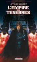 Star wars - l'empire des tnbres - intgrale