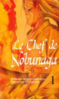 Le chef de Nobunaga T.1