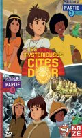 Les mystrieuses cits d'or - saison 2 - Vol.3 & 4