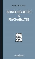 Monolinguistes et psychanalyse