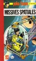 Yoko tsuno - hors-srie - Missives spatiales