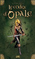 Les forts d'opale - le codex d'opale 