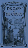 De cape et de crocs - coffret T.7  T.9