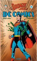 The bronze age of DC Comics - dition deluxe