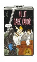 Au lit Dark Vador