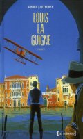 Louis la Guigne - intgrale T.1