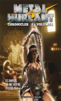 Mtal hurlant chronicles T.1