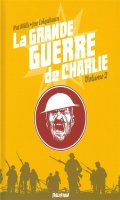 La grande guerre de Charlie T.2