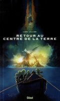 Retour au centre de la terre T.1