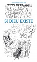 Si dieu existe