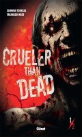 Crueler than dead T.1