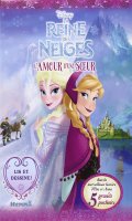 La reine des neiges - L'amour d'une soeur