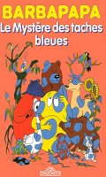 Barbapapa - Le mystre des taches bleues