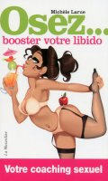 Osez... booster votre libido