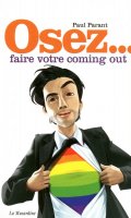 Osez... faire votre coming out