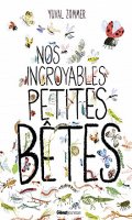 Nos incroyables petites btes