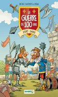 La guerre de 100 ans