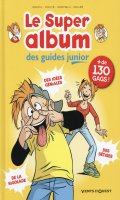 Le super album des guides junior