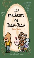 Les malheurs de Jean-Jean