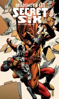 Deadshot & les secret six T.1