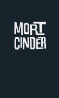 Mort cinder - intgrale